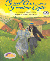 Sweet Clara and the Freedom Quilt