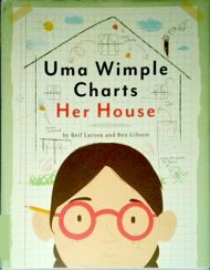 Uma Wimple Charts Her House